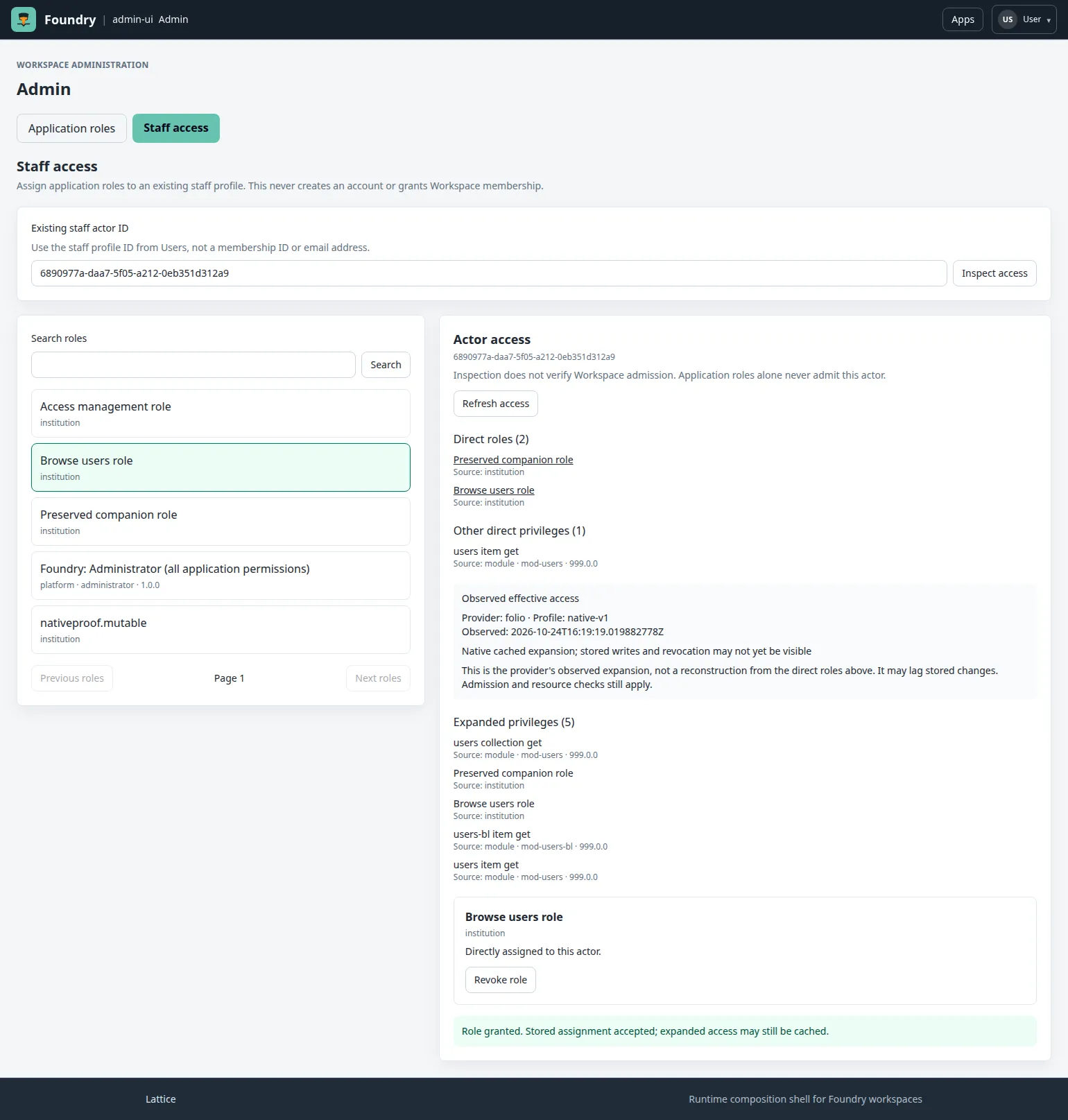 Foundry Staff access separates direct roles, other direct privileges and observed effective access, and warns that roles do not grant Workspace admission.